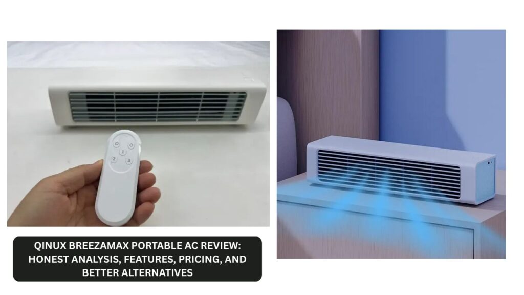 Qinux BreezaMax Portable AC Reviews